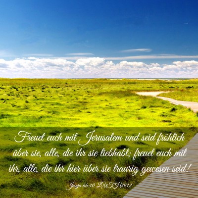 Picture 03 - Jesaja 66:10 LUTH1912 - Freuet euch mit Jerusalem und seid fröhlich - Bible Verse Picture