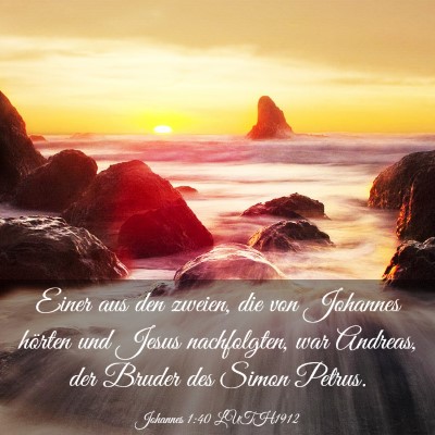 Picture 03 - Johannes 1:40 LUTH1912 - Einer aus den zweien, die von Johannes hörten - Bible Verse Picture