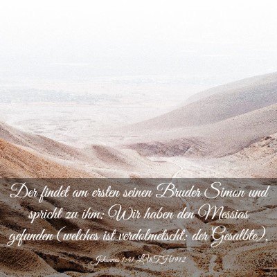 Picture 03 - Johannes 1:41 LUTH1912 - Der findet am ersten seinen Bruder Simon und - Bible Verse Picture