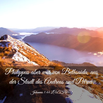 Picture 03 - Johannes 1:44 LUTH1912 - Philippus aber war von Bethsaida, aus der Stadt - Bible Verse Picture