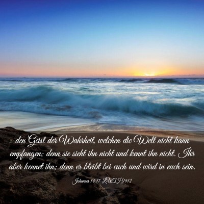 Picture 03 - Johannes 14:17 LUTH1912 - den Geist der Wahrheit, welchen die Welt nicht - Bible Verse Picture