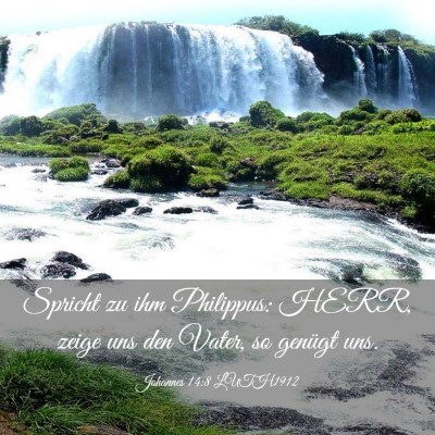 Picture 03 - Johannes 14:8 LUTH1912 - Spricht zu ihm Philippus: HERR, zeige uns den - Bible Verse Picture