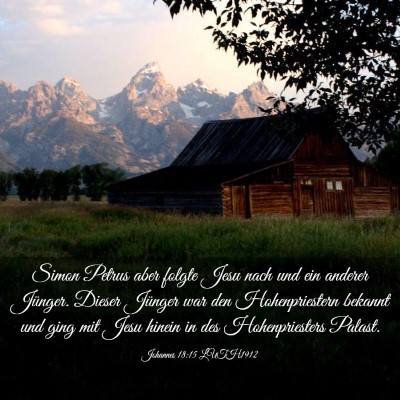 Picture 03 - Johannes 18:15 LUTH1912 - Simon Petrus aber folgte Jesu nach und ein - Bible Verse Picture