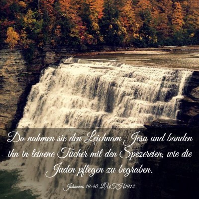 Picture 03 - Johannes 19:40 LUTH1912 - Da nahmen sie den Leichnam Jesu und banden ihn in - Bible Verse Picture