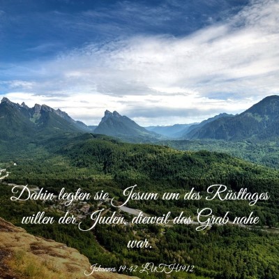Picture 03 - Johannes 19:42 LUTH1912 - Dahin legten sie Jesum um des Rüsttages willen - Bible Verse Picture