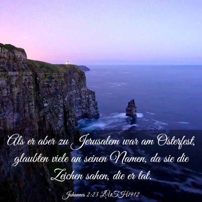 Picture 03 - Johannes 2:23 LUTH1912 - Als er aber zu Jerusalem war am Osterfest, - Bible Verse Picture
