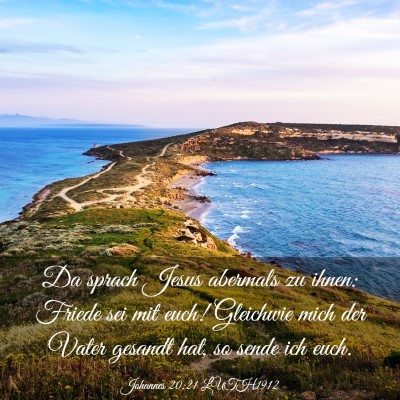 Picture 03 - Johannes 20:21 LUTH1912 - Da sprach Jesus abermals zu ihnen: Friede sei mit - Bible Verse Picture