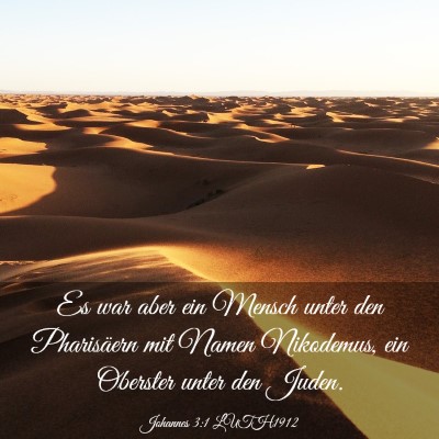 Picture 03 - Johannes 3:1 LUTH1912 - Es war aber ein Mensch unter den Pharisäern mit - Bible Verse Picture