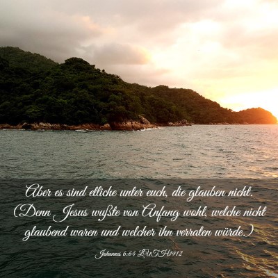 Picture 03 - Johannes 6:64 LUTH1912 - Aber es sind etliche unter euch, die glauben - Bible Verse Picture