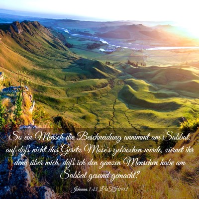 Picture 03 - Johannes 7:23 LUTH1912 - So ein Mensch die Beschneidung annimmt am Sabbat, - Bible Verse Picture