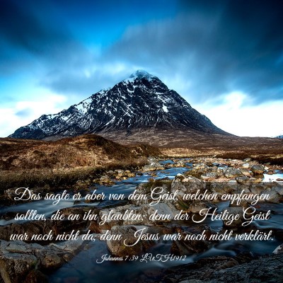 Picture 03 - Johannes 7:39 LUTH1912 - Das sagte er aber von dem Geist, welchen - Bible Verse Picture