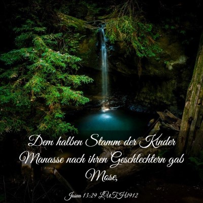 Picture 03 - Josua 13:29 LUTH1912 - Dem halben Stamm der Kinder Manasse nach ihren - Bible Verse Picture