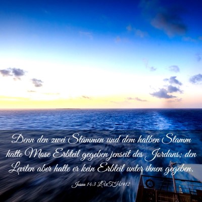 Picture 03 - Josua 14:3 LUTH1912 - Denn den zwei Stämmen und dem halben Stamm hatte - Bible Verse Picture