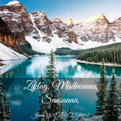 Picture 03 - Josua 15:31 LUTH1912 - Ziklag, Madmanna, - Bible Verse Picture