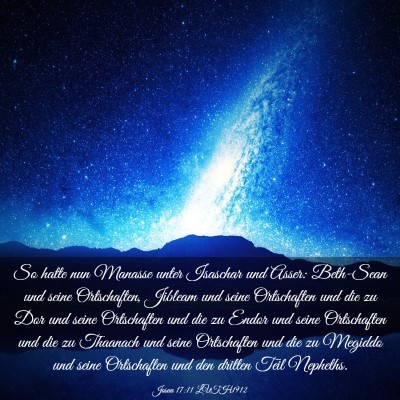 Picture 03 - Josua 17:11 LUTH1912 - So hatte nun Manasse unter Isaschar und Asser: - Bible Verse Picture