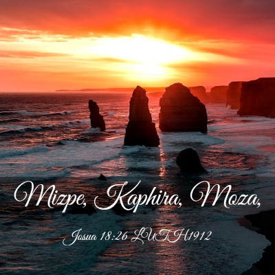 Picture 03 - Josua 18:26 LUTH1912 - Mizpe, Kaphira, - Bible Verse Picture