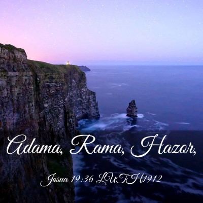 Picture 03 - Josua 19:36 LUTH1912 - Adama, Rama, - Bible Verse Picture