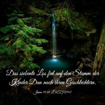 Picture 03 - Josua 19:40 LUTH1912 - Das siebente Los fiel auf den Stamm der Kinder - Bible Verse Picture