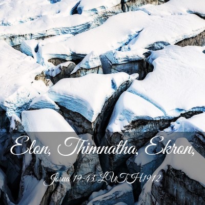 Picture 03 - Josua 19:43 LUTH1912 - Elon, Thimnatha, - Bible Verse Picture