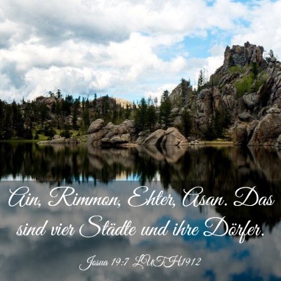 Picture 03 - Josua 19:7 LUTH1912 - Ain, Rimmon, Ehter, Asan. Das sind vier Städte - Bible Verse Picture