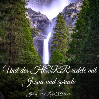 Picture 03 - Josua 20:1 LUTH1912 - Und der HERR redete mit Josua und - Bible Verse Picture