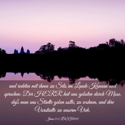 Picture 03 - Josua 21:2 LUTH1912 - und redeten mit ihnen zu Silo im Lande Kanaan und - Bible Verse Picture