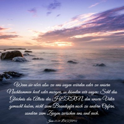 Picture 03 - Josua 22:28 LUTH1912 - Wenn sie aber also zu uns sagen würden oder zu - Bible Verse Picture