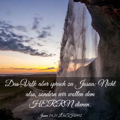Picture 03 - Josua 24:21 LUTH1912 - Das Volk aber sprach zu Josua: Nicht also, - Bible Verse Picture