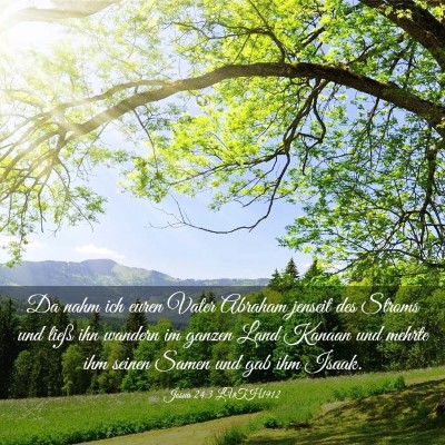 Picture 03 - Josua 24:3 LUTH1912 - Da nahm ich euren Vater Abraham jenseit des - Bible Verse Picture