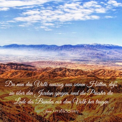 Picture 03 - Josua 3:14 LUTH1912 - Da nun das Volk auszog aus seinen Hütten, daß - Bible Verse Picture