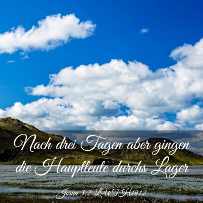 Picture 03 - Josua 3:2 LUTH1912 - Nach drei Tagen aber gingen die Hauptleute durchs - Bible Verse Picture
