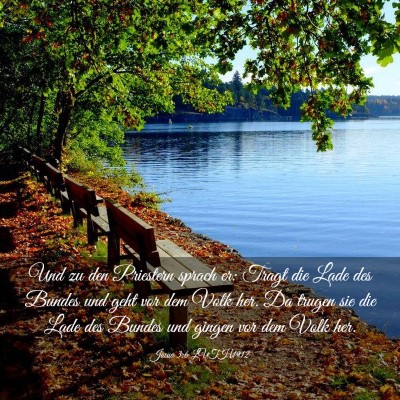 Picture 03 - Josua 3:6 LUTH1912 - Und zu den Priestern sprach er: Tragt die Lade - Bible Verse Picture