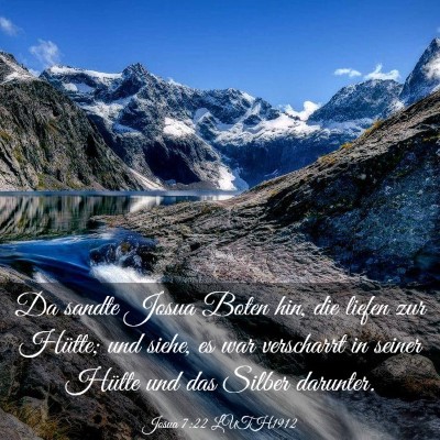 Picture 03 - Josua 7:22 LUTH1912 - Da sandte Josua Boten hin, die liefen zur Hütte; - Bible Verse Picture