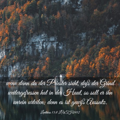 Picture 03 - Levitikus 13:8 LUTH1912 - wenn dann da der Priester sieht, daß der Grind - Bible Verse Picture