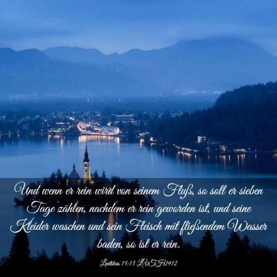 Picture 03 - Levitikus 15:13 LUTH1912 - Und wenn er rein wird von seinem Fluß, so soll - Bible Verse Picture