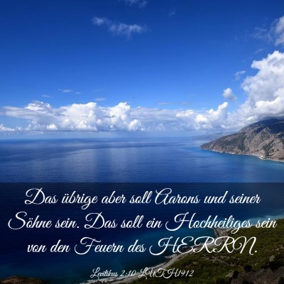 Picture 03 - Levitikus 2:10 LUTH1912 - Das übrige aber soll Aarons und seiner Söhne - Bible Verse Picture