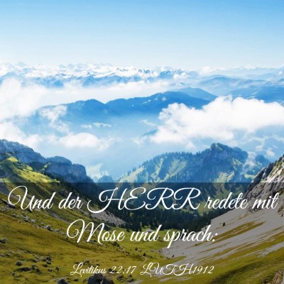 Picture 03 - Levitikus 22:17 LUTH1912 - Und der HERR redete mit Mose und - Bible Verse Picture