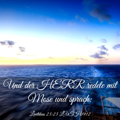 Picture 03 - Levitikus 23:23 LUTH1912 - Und der HERR redete mit Mose und - Bible Verse Picture