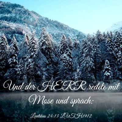 Picture 03 - Levitikus 24:13 LUTH1912 - Und der HERR redete mit Mose und - Bible Verse Picture
