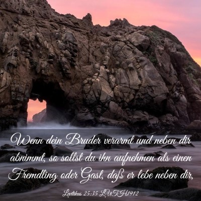 Picture 03 - Levitikus 25:35 LUTH1912 - Wenn dein Bruder verarmt und neben dir abnimmt, - Bible Verse Picture