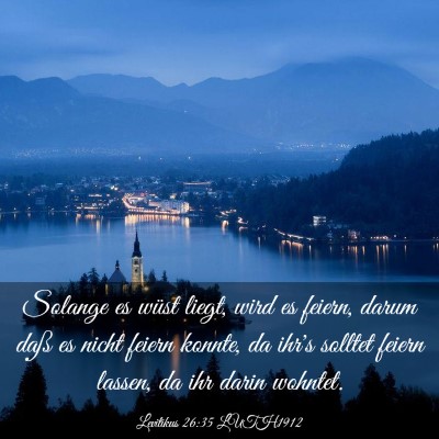 Picture 03 - Levitikus 26:35 LUTH1912 - Solange es wüst liegt, wird es feiern, darum - Bible Verse Picture