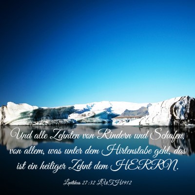 Picture 03 - Levitikus 27:32 LUTH1912 - Und alle Zehnten von Rindern und Schafen, von - Bible Verse Picture