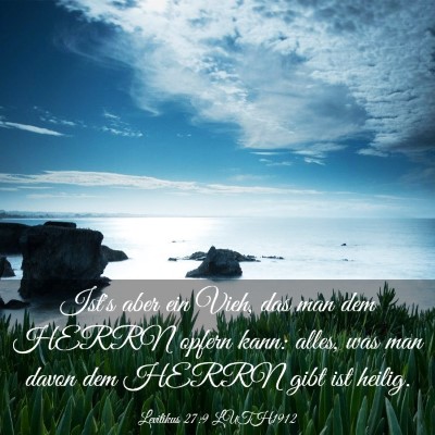 Picture 03 - Levitikus 27:9 LUTH1912 - Ist's aber ein Vieh, das man dem HERRN opfern - Bible Verse Picture