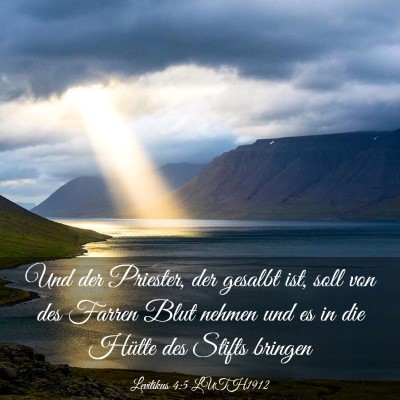Picture 03 - Levitikus 4:5 LUTH1912 - Und der Priester, der gesalbt ist, soll von des - Bible Verse Picture