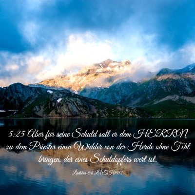 Picture 03 - Levitikus 6:6 LUTH1912 - 5:25 Aber für seine Schuld soll er dem HERRN zu - Bible Verse Picture
