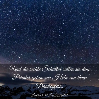 Picture 03 - Levitikus 7:32 LUTH1912 - Und die rechte Schulter sollen sie dem Priester - Bible Verse Picture