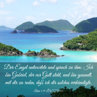 Picture 03 - Lukas 1:19 LUTH1912 - Der Engel antwortete und sprach zu ihm: Ich bin - Bible Verse Picture