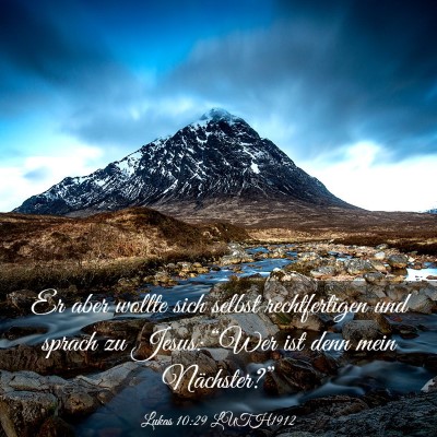 Picture 03 - Lukas 10:29 LUTH1912 - Er aber wollte sich selbst rechtfertigen und - Bible Verse Picture