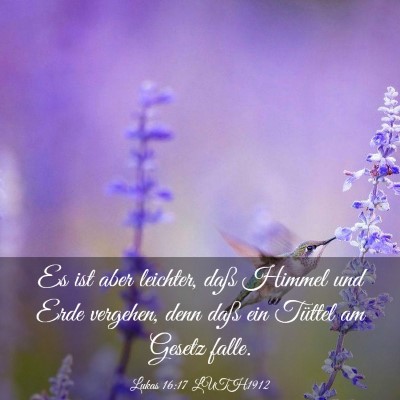 Picture 03 - Lukas 16:17 LUTH1912 - Es ist aber leichter, daß Himmel und Erde - Bible Verse Picture