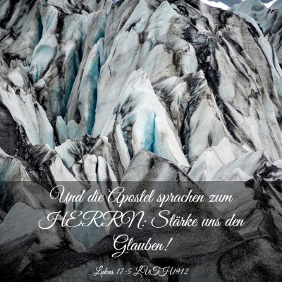 Picture 03 - Lukas 17:5 LUTH1912 - Und die Apostel sprachen zum HERRN: Stärke uns - Bible Verse Picture